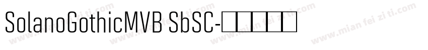 SolanoGothicMVB SbSC字体转换
